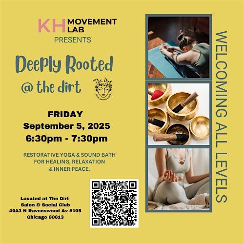 DEEPLY ROOTED: Restorative Yoga & Sound Bath @The Dirt Chicago