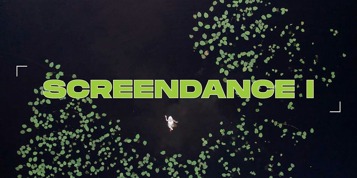 Screendance I | 2025 SF Dance Film Festival
