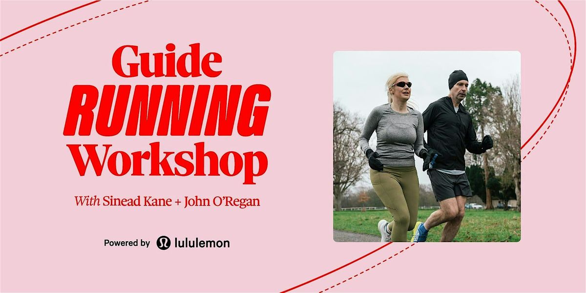 Guide Running Workshop with Sinead Kane & John O'Regan