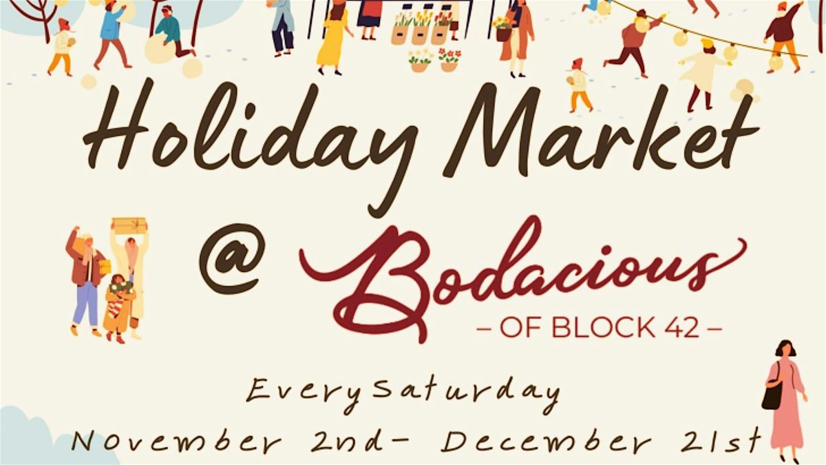 Holiday Market at Bodacious