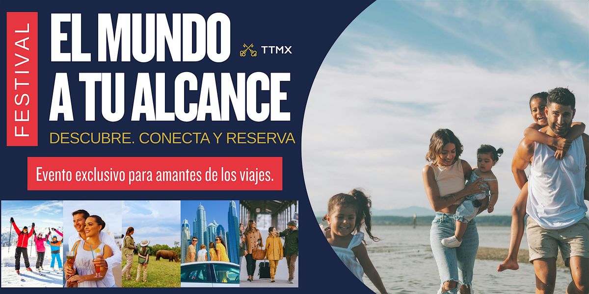 Festival El Mundo a tu Alcance 1a Edici\u00f3n