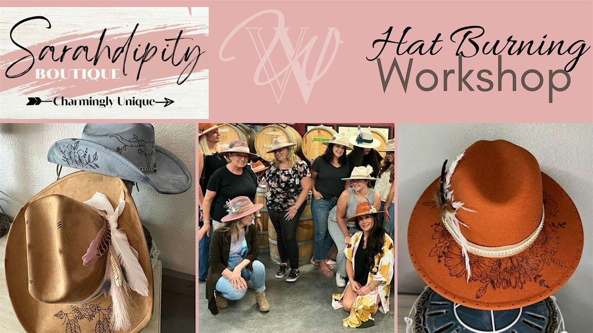 February Ladies Hat Bar: Hat Burning Workshop