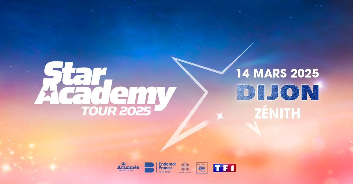 Star Academy \u2022 Z\u00e9nith \u2022 Dijon \u2022 14 mars 2025