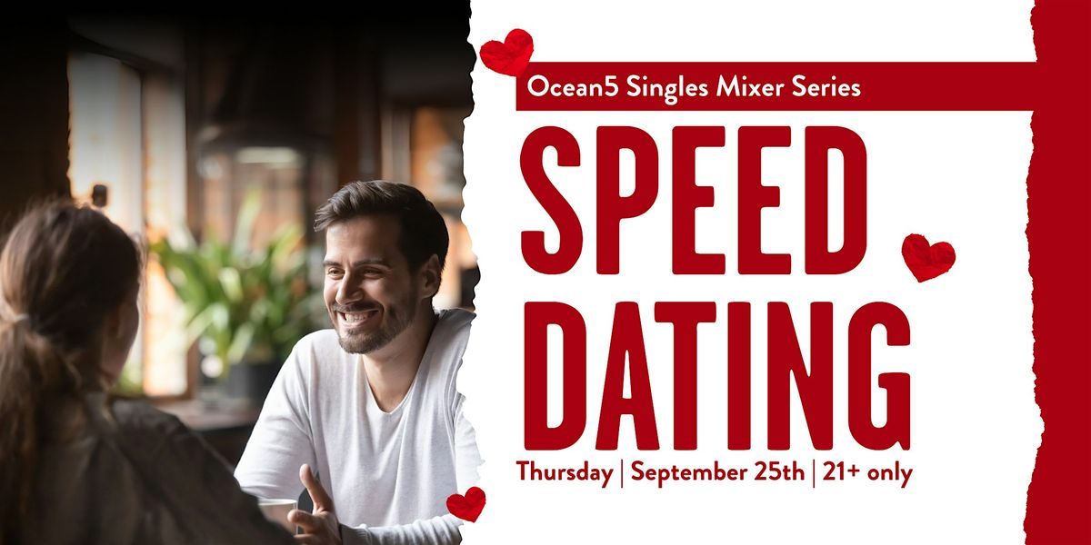 Speed Dating Singles Mixer at Ocean5