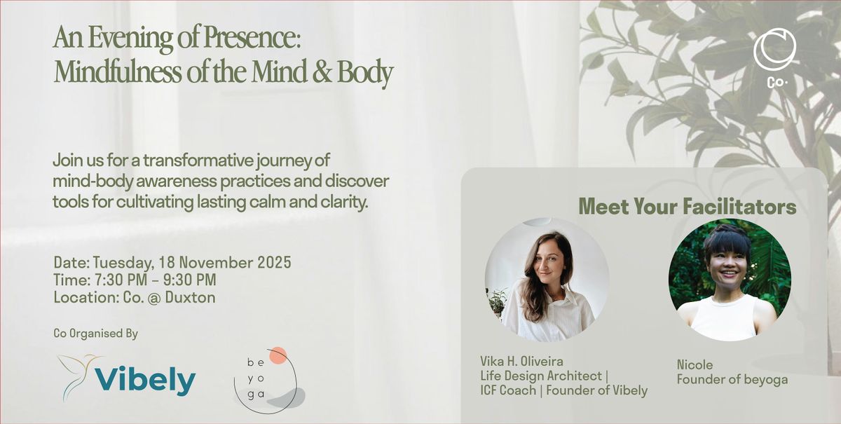 An Evening of Presence: Mindfulness of the Mind & Body