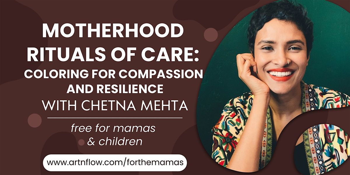 Motherhood Rituals of Care: Coloring for Compassion and Resilience