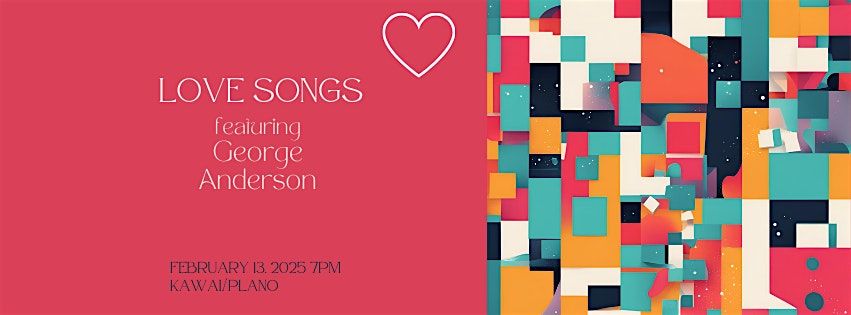 Love Songs feat. George Anderson