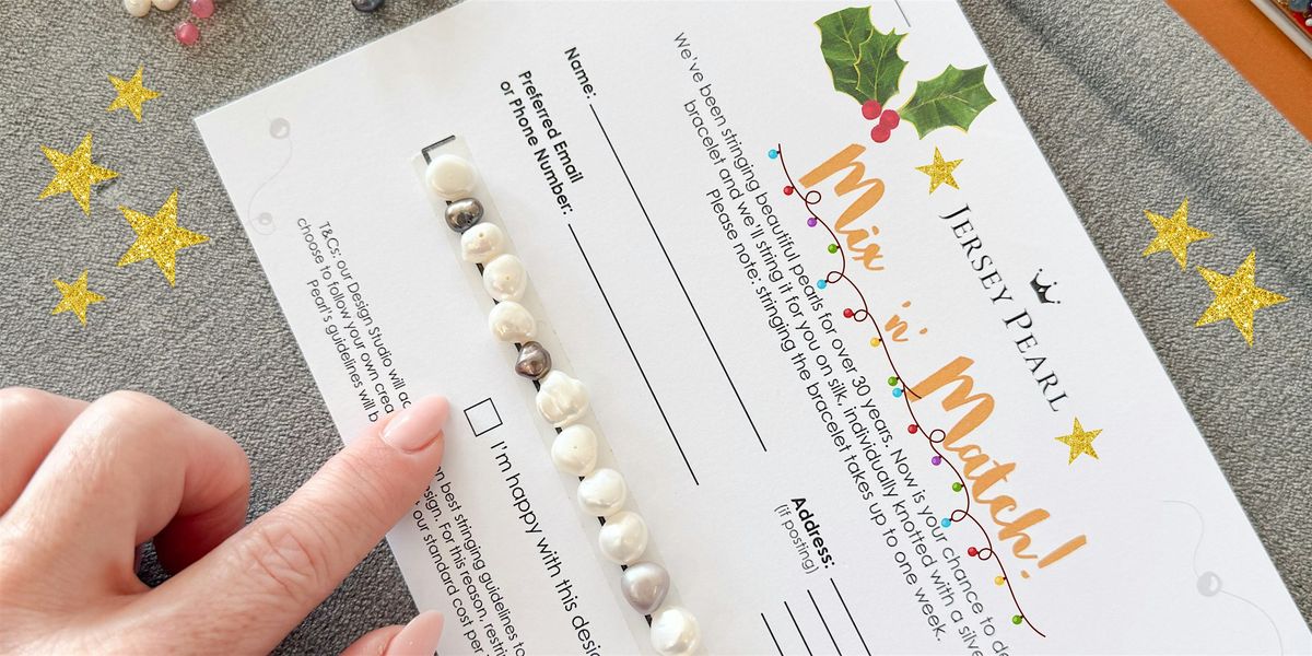 Festive Pearl Design Experience - Create Your Own Bracelet