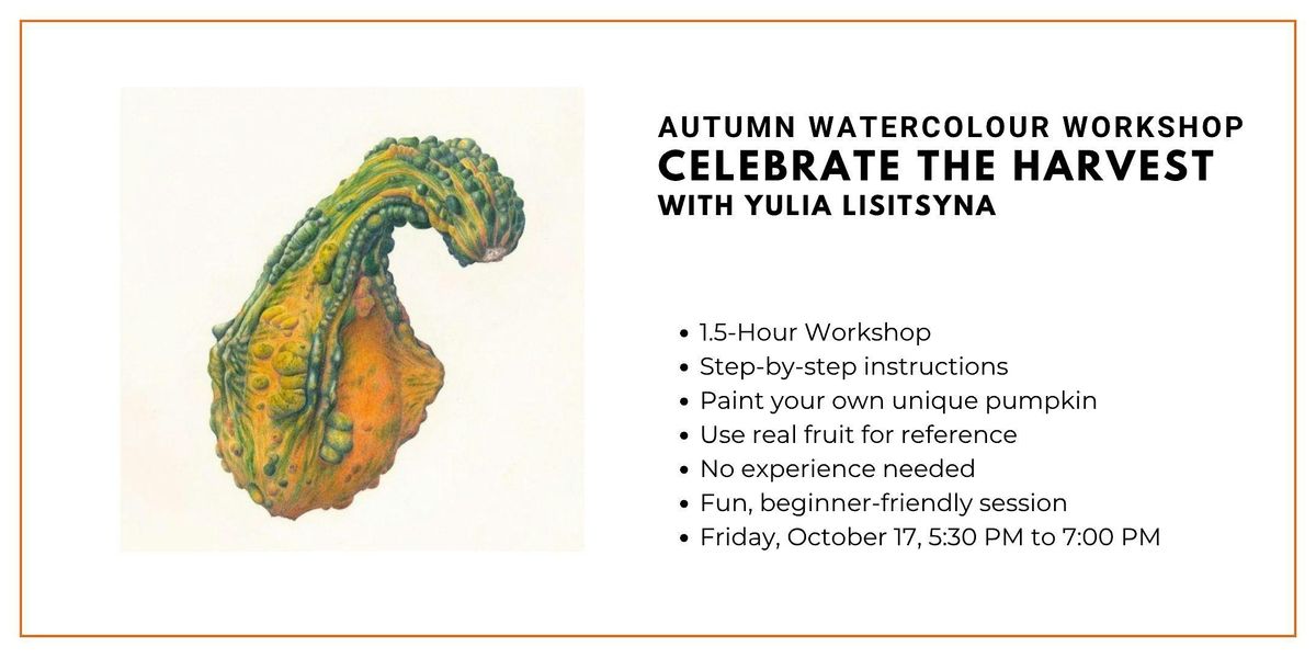 Autumn Watercolour Workshop: Perfect Pumpkin with Yulia Lisitsyna