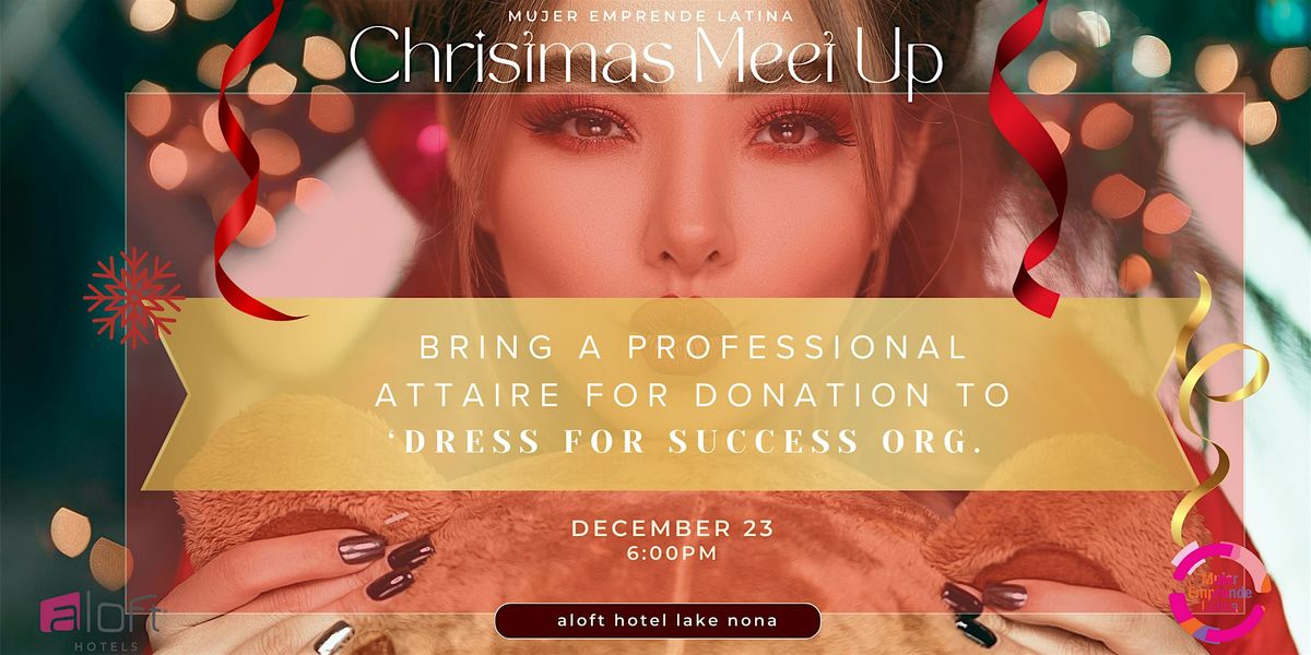 Mujer Emprende Latina 'Christmas Meet UP  &  Business Women Clothe Donation