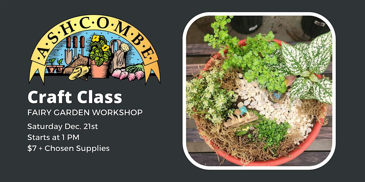 Fairy Garden Workshop