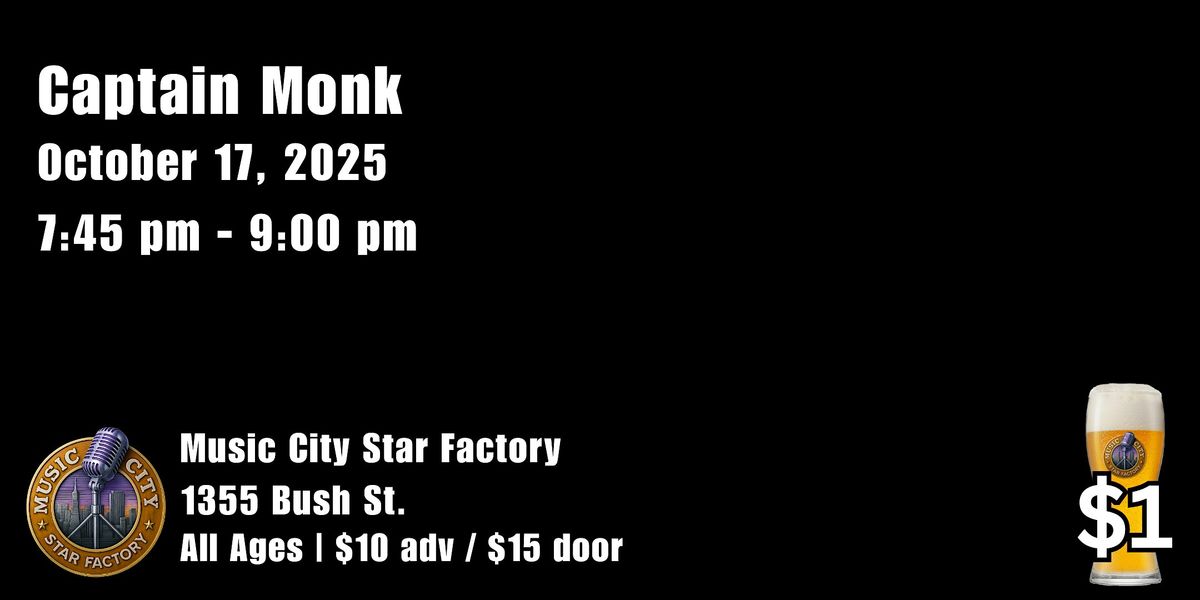 Captain Monk - Live at Music City Starfactory