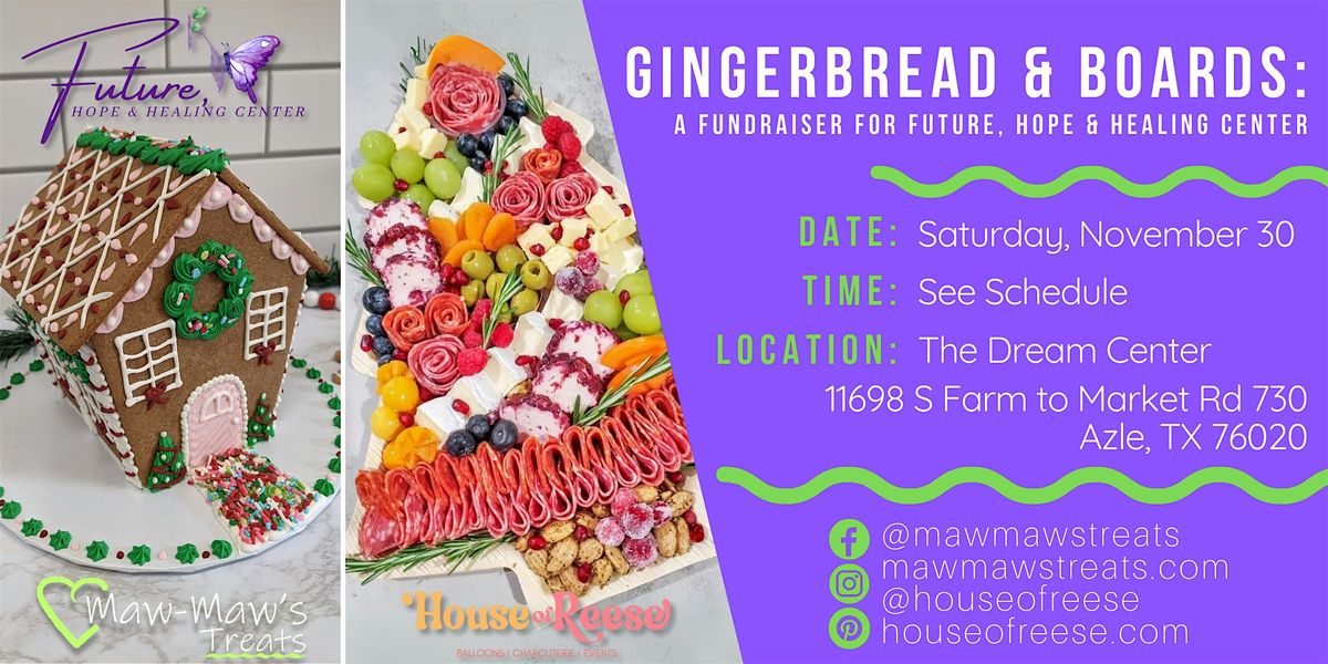 Gingerbread & Boards: A Fundraiser for Future Hope & Healing Center