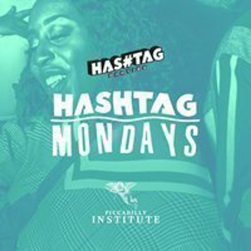 Hashtag Mondays Piccadilly Institute Student Sessions