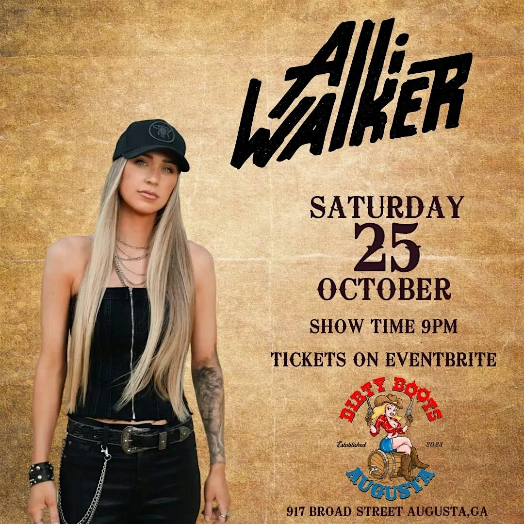 ALLI WALKER LIVE AT DIRTY BOOTS