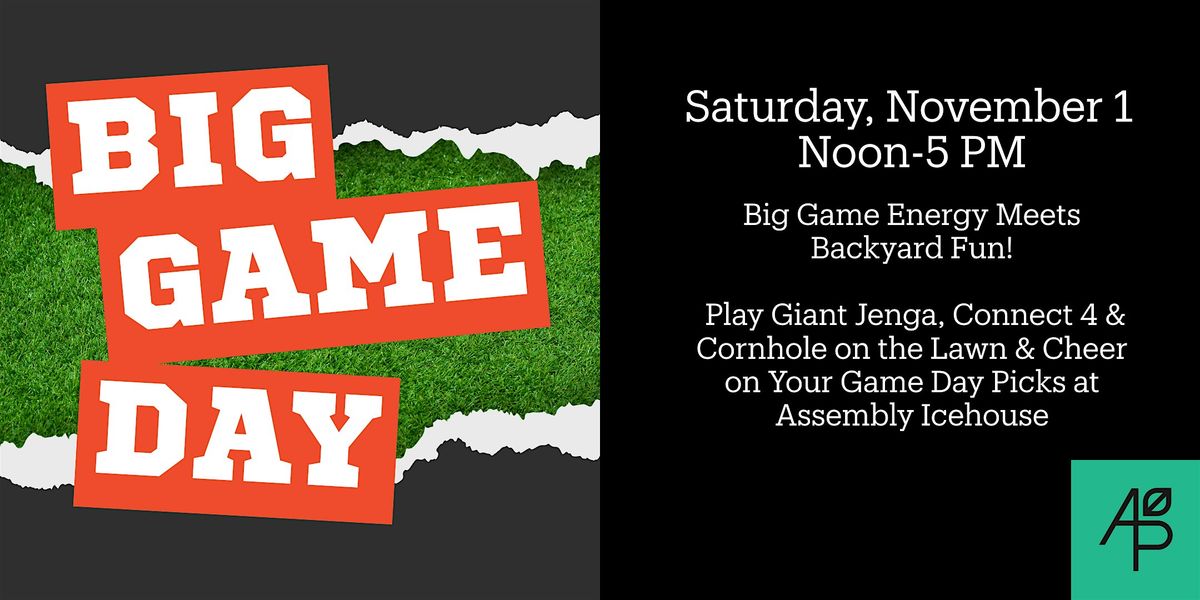 Big Game Day at Assembly Park