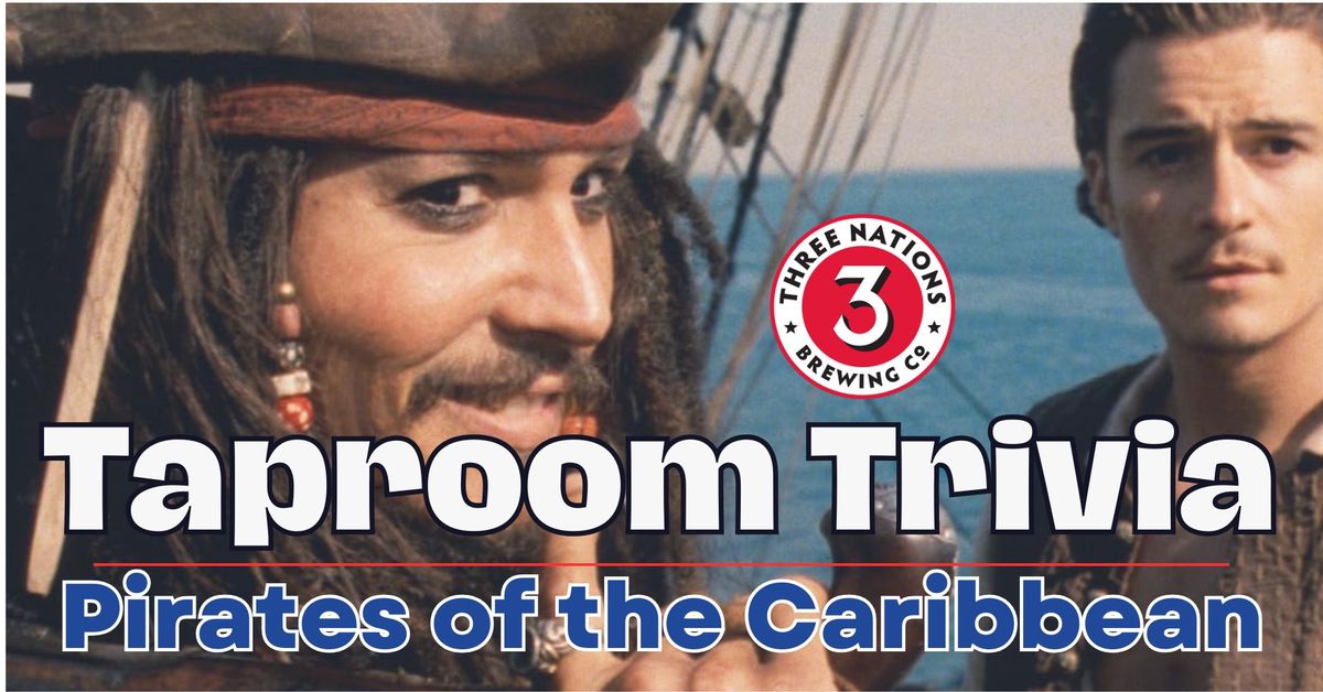 Taproom Trivia: Pirates of the Caribbean 