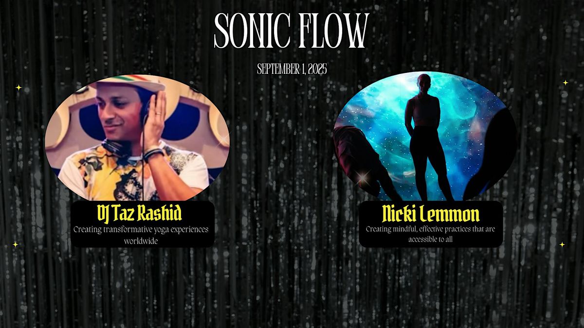 DJ Taz Rashid - Sonic Flow with Namaste Yoga's own Nick lemmon