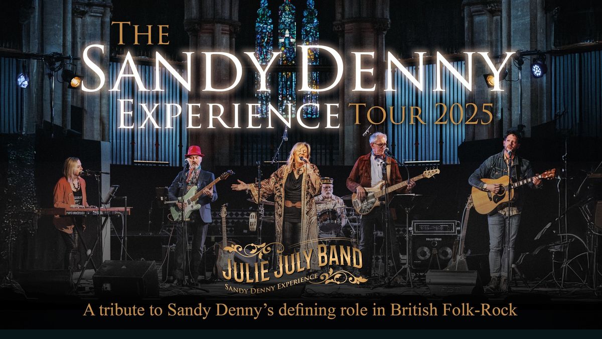 Sandy Denny Experience Show Comes to Artrix - Bromsgrove