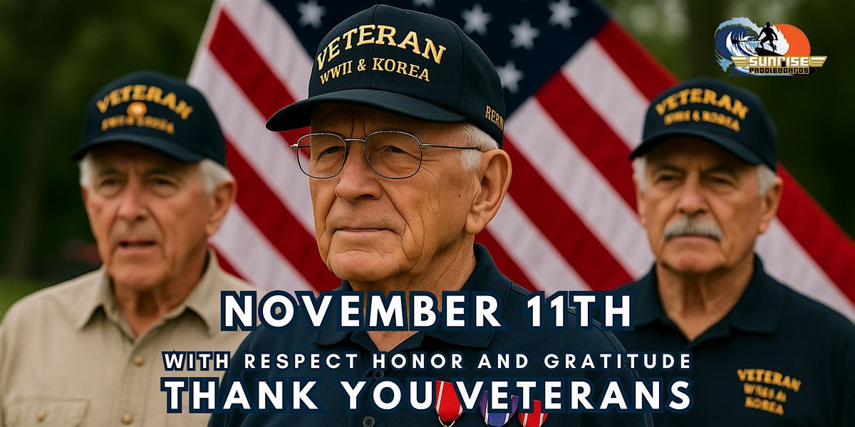 Veterans Day - Kayak or Paddleboard Special Promo!