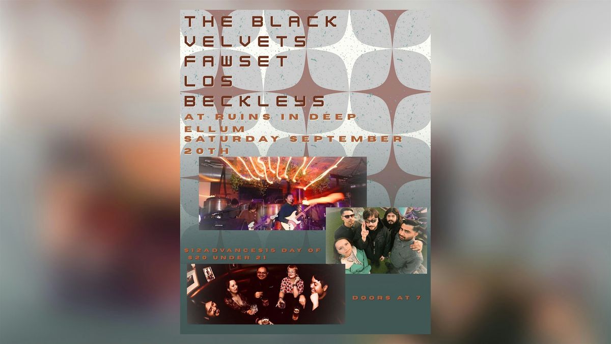 Los Beckleys w\/ The Black Velvets + Fawset