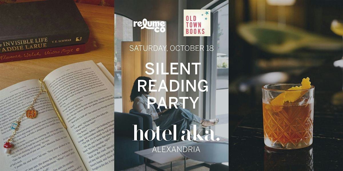 Silent Reading Party @ Hotel AKA Alexandria