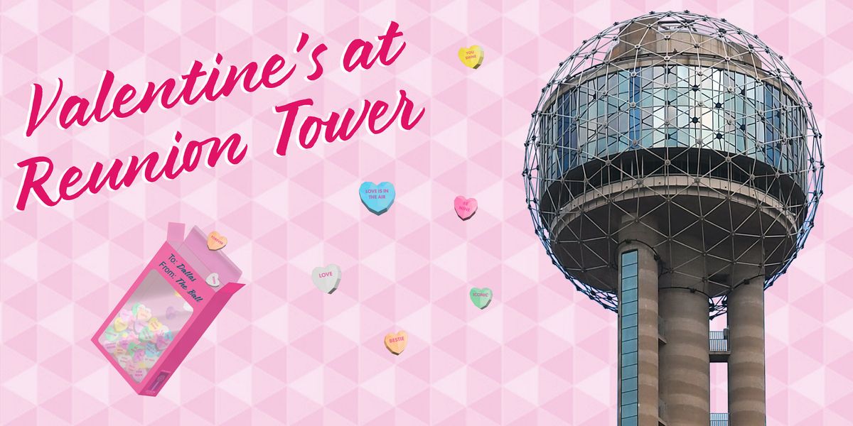 Reunion Tower Valentine's Event