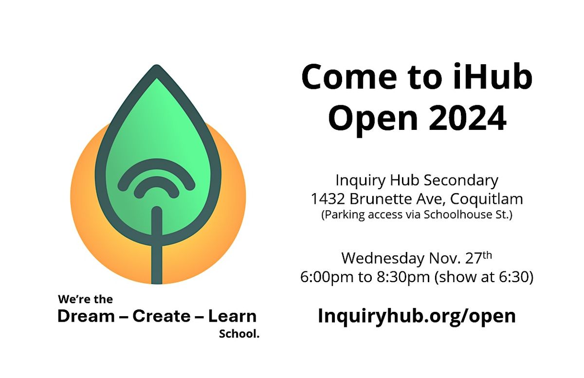 Inquiry Hub Secondary School Open House (iHub Open)