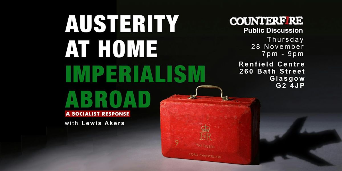 Austerity at Home, Imperialism Abroad: a Socialist Response