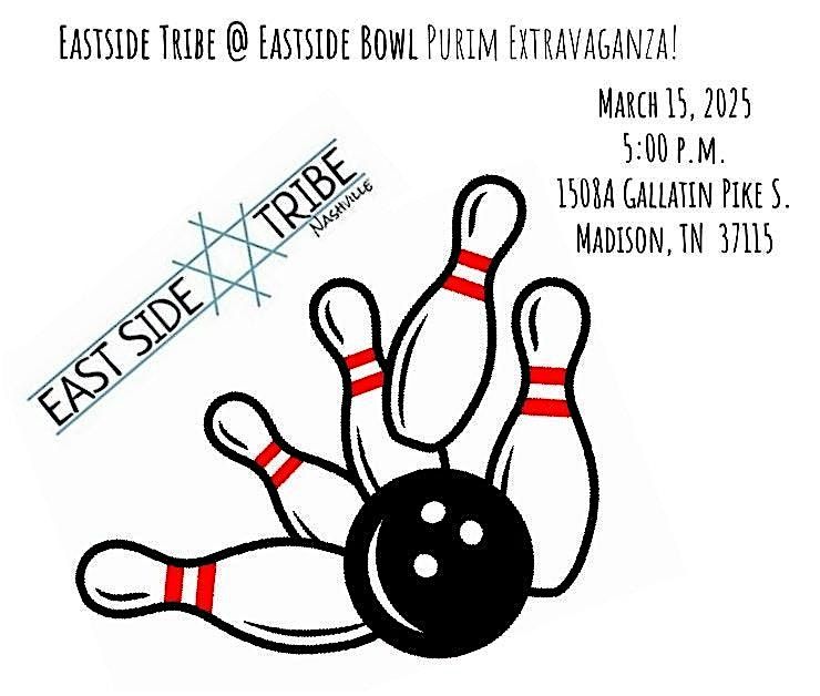 Eastside Bowl with Eastside Tribe PURIM Extravaganza