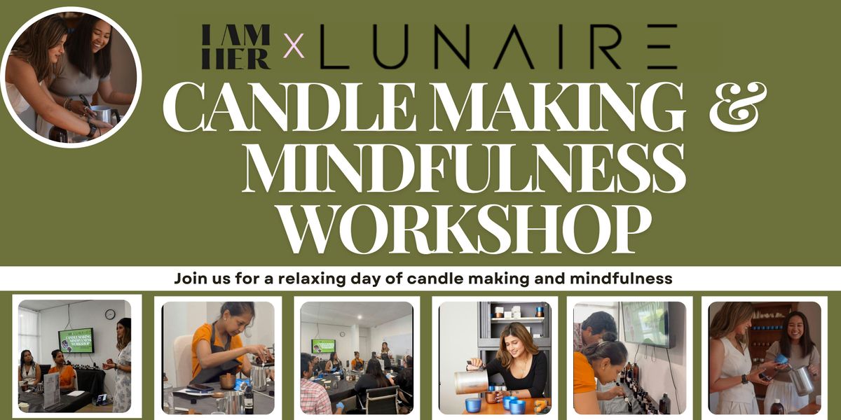 Candle making & mindfulness workshop