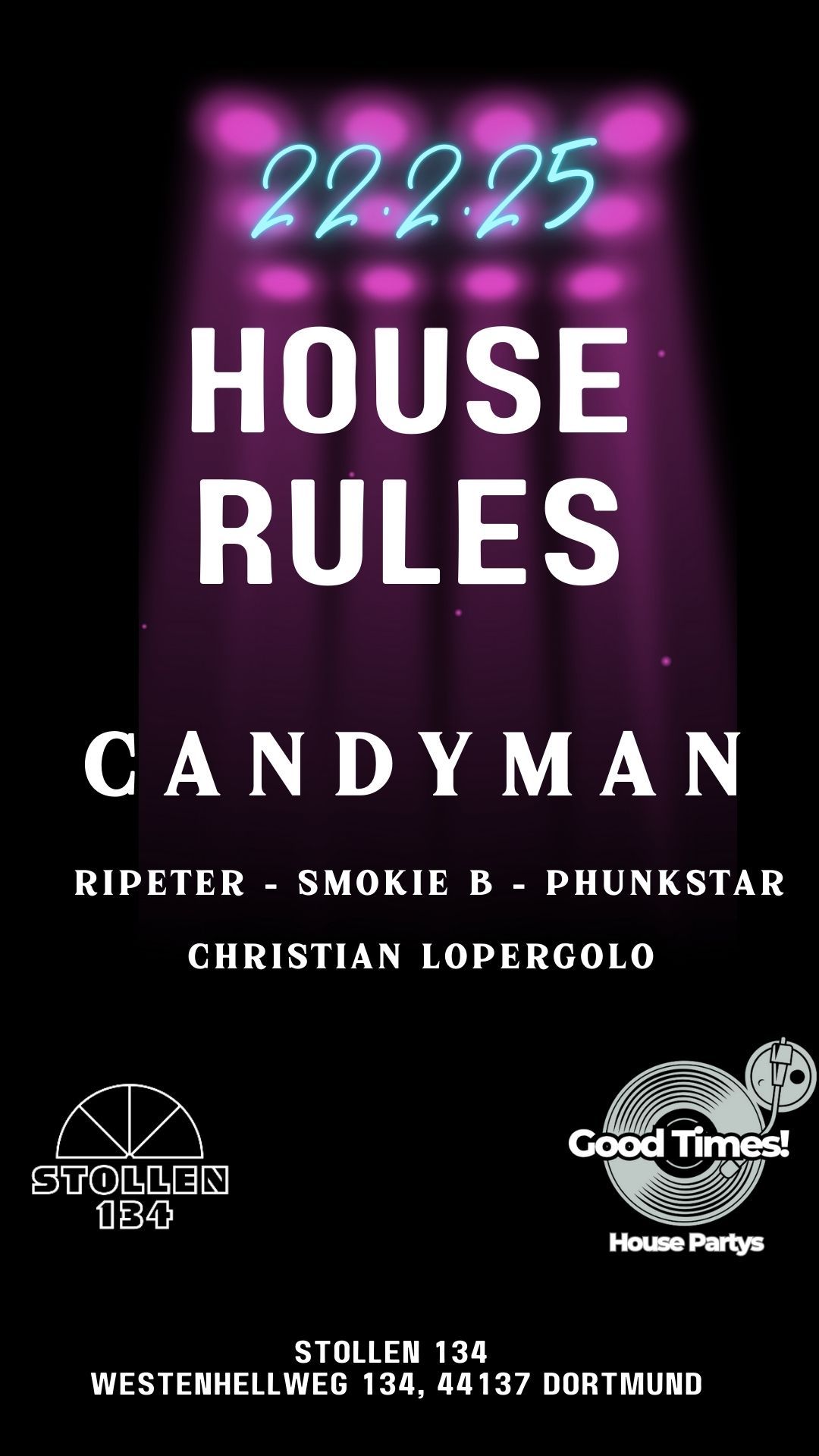 House Rules @Stollen 134 Dortmund 