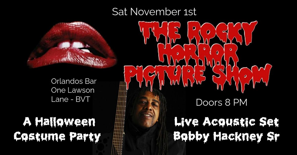 Dinner & Movie: Rocky Horror Halloween Party w\/ Bobby Hackney Sr.
