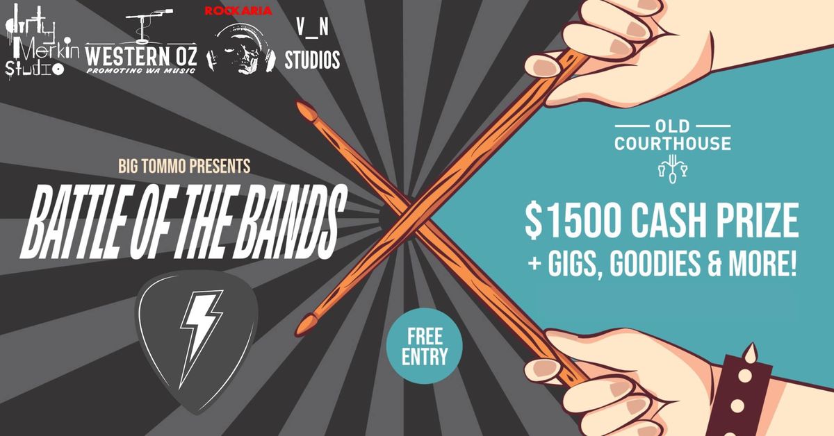Old Court House - Battle Of The Bands HEAT 2 | Free Entry!!!
