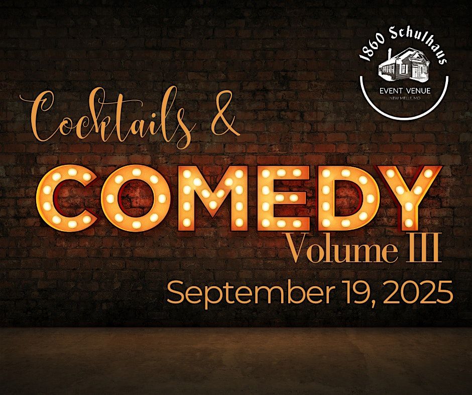 Cocktails & Comedy - Volume III