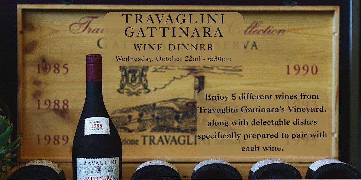 Sapori Presents Travaglini Gattinara Wine Dinner