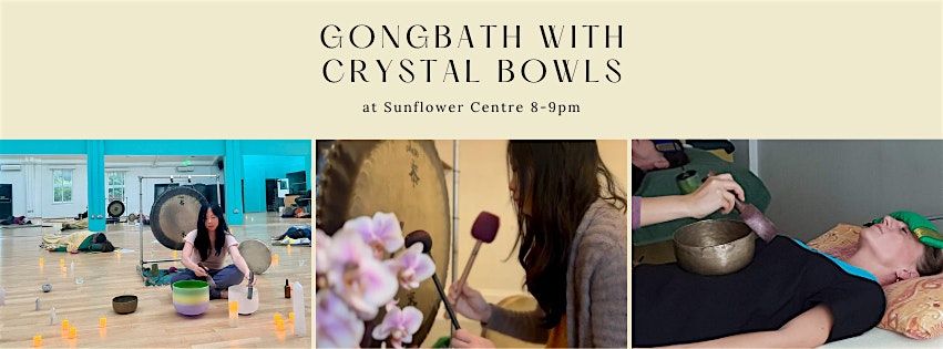 Gongbath with Crystal Bowls
