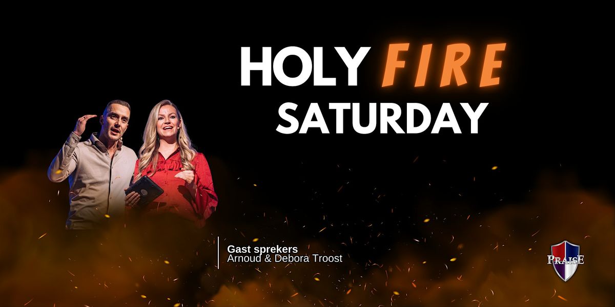 Holy Fire Saturday