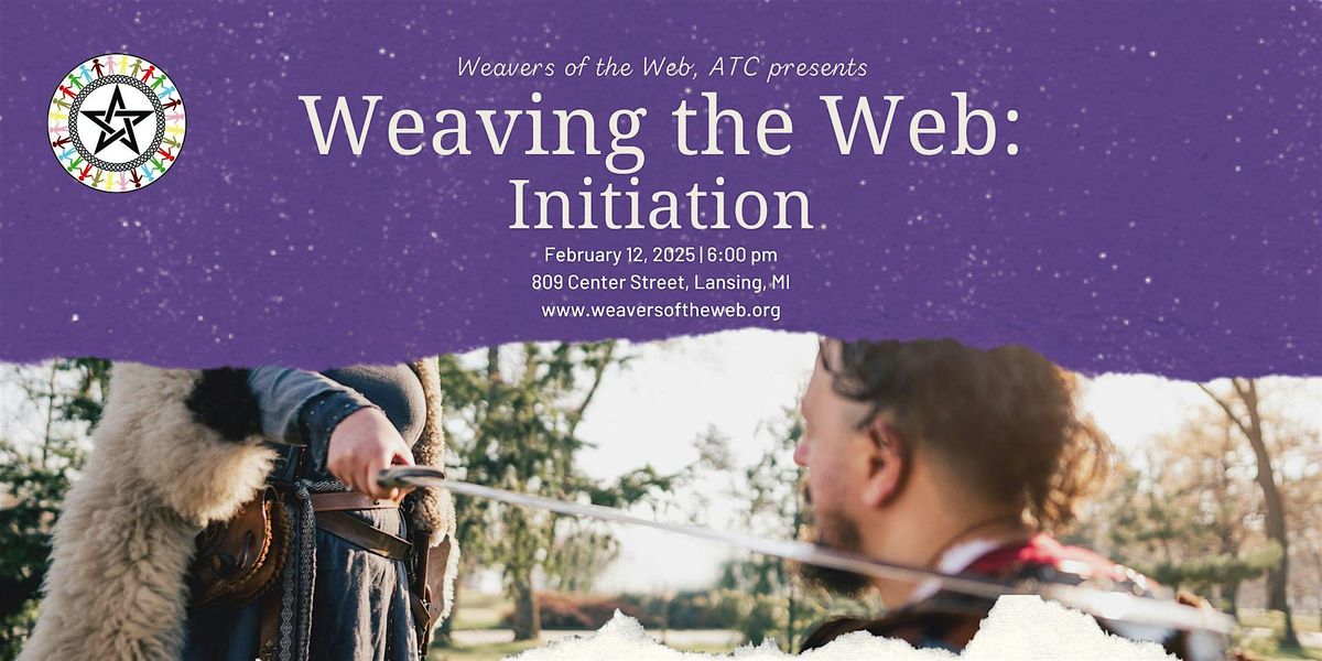 Weaving the Web: Initiation