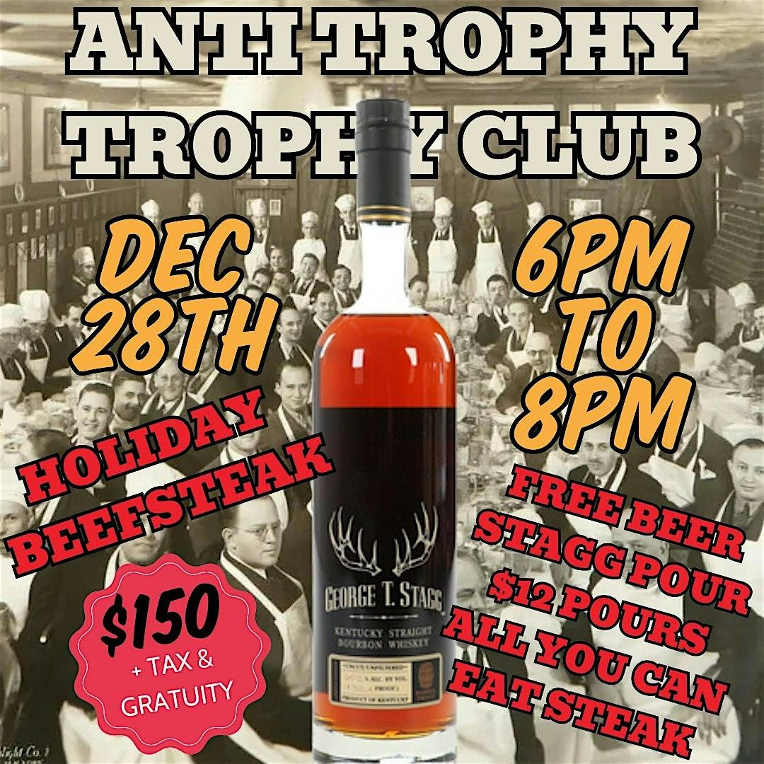 ANTI TROPHY TROPHY CLUB: ANTIQUE BEEFSTEAK