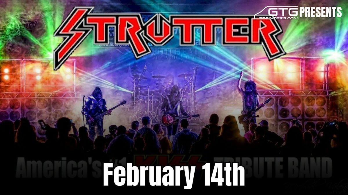 Strutter: America's #1 Kiss Tribute