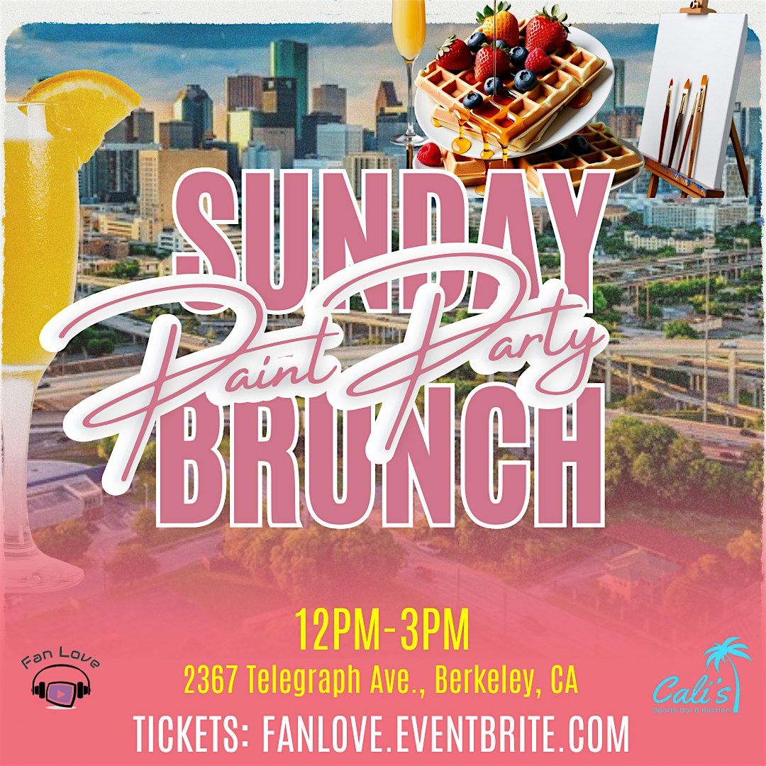 Sunday Brunch & Paint Party at Club Cali (Berkeley)