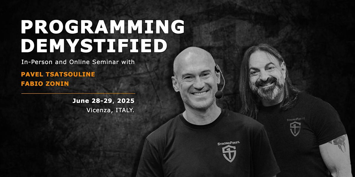 PROGRAMMING DEMYSTIFIED\u2014In-Person and Online Seminar\u2014Vicenza, Italy