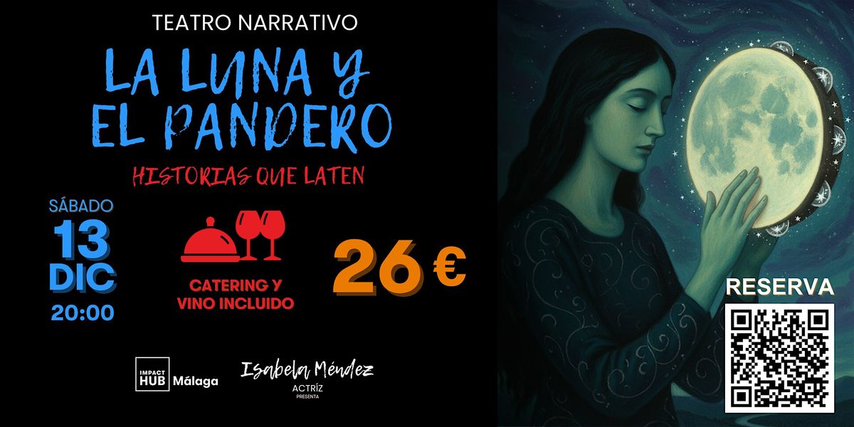La Luna y el Pandero - Teatro Narrativo
