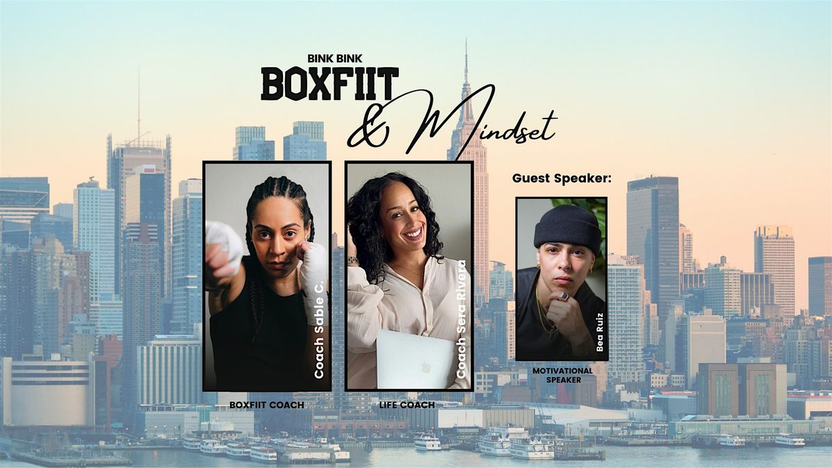 BOXFIIT & MINDSET EXPERIENCE