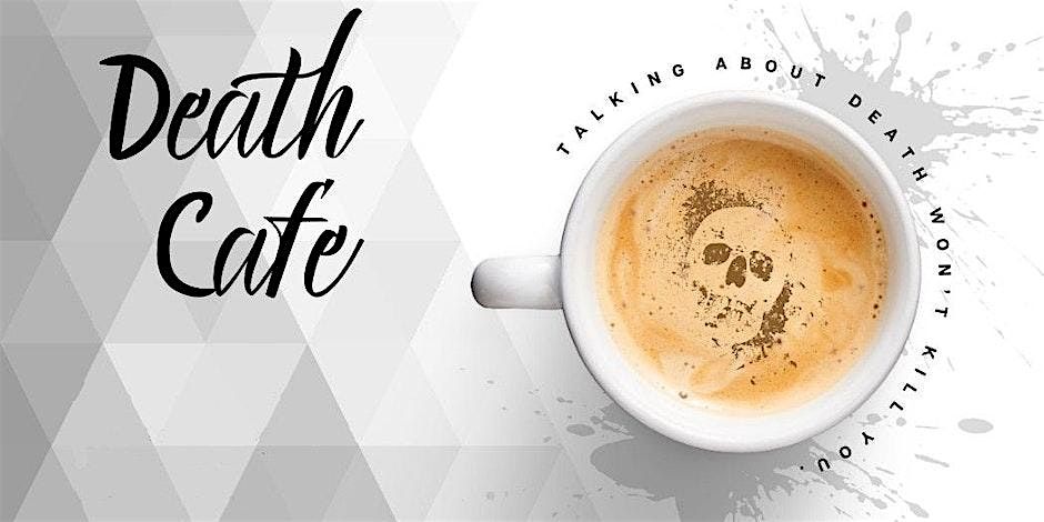 January Death Cafe