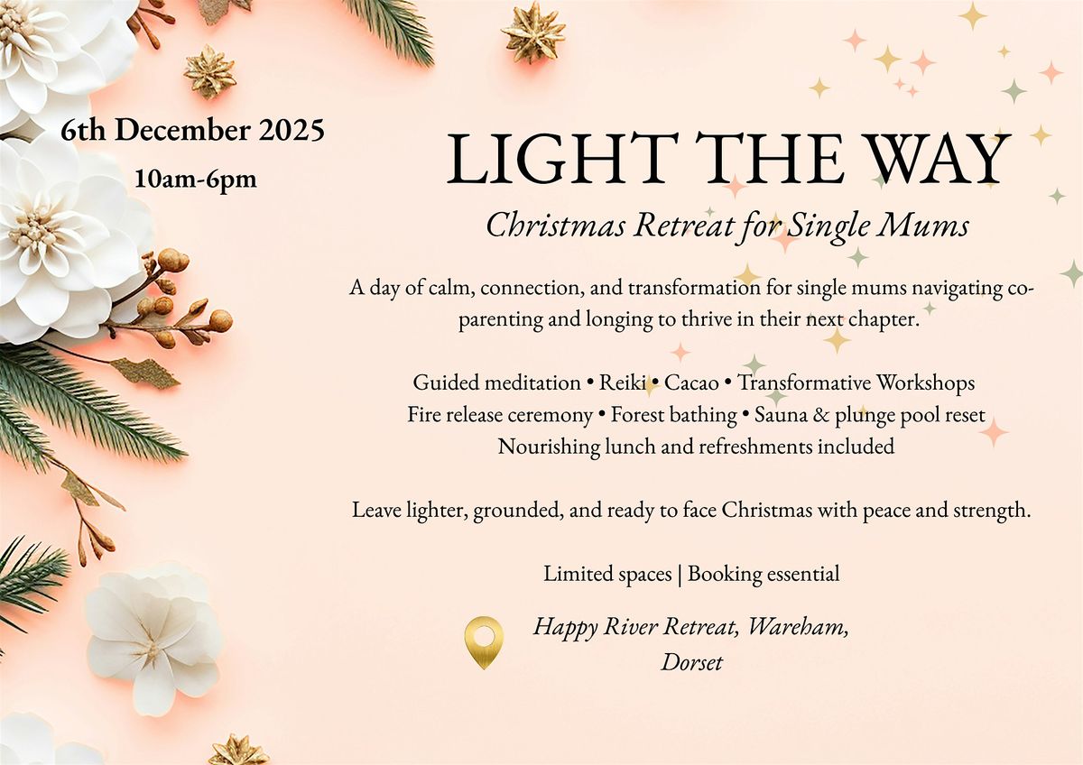 Light The Way: THE Christmas Retreat for Single Mums