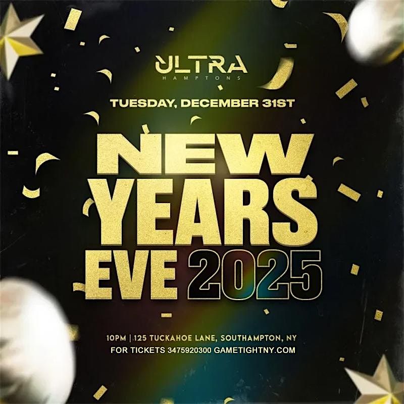 ULTRA CLUB HAMPTONS NEW YEARS EVE 2025