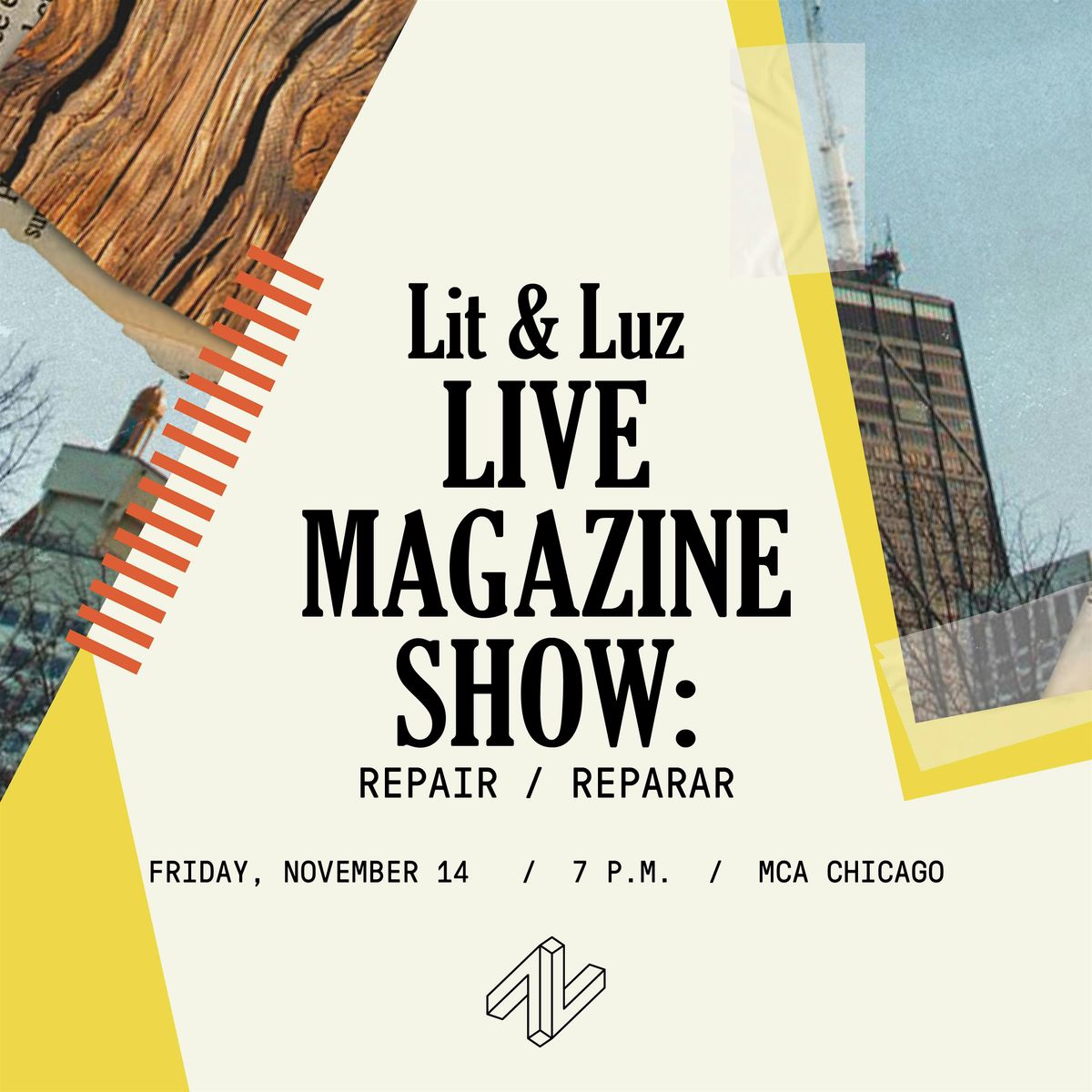 Lit & Luz Live Magazine Show: Repair \/ Reparar