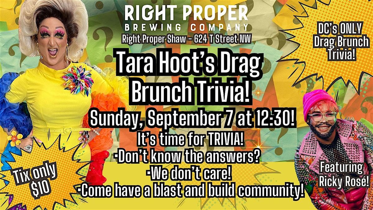 Tara Hoot's Drag Brunch Trivia!